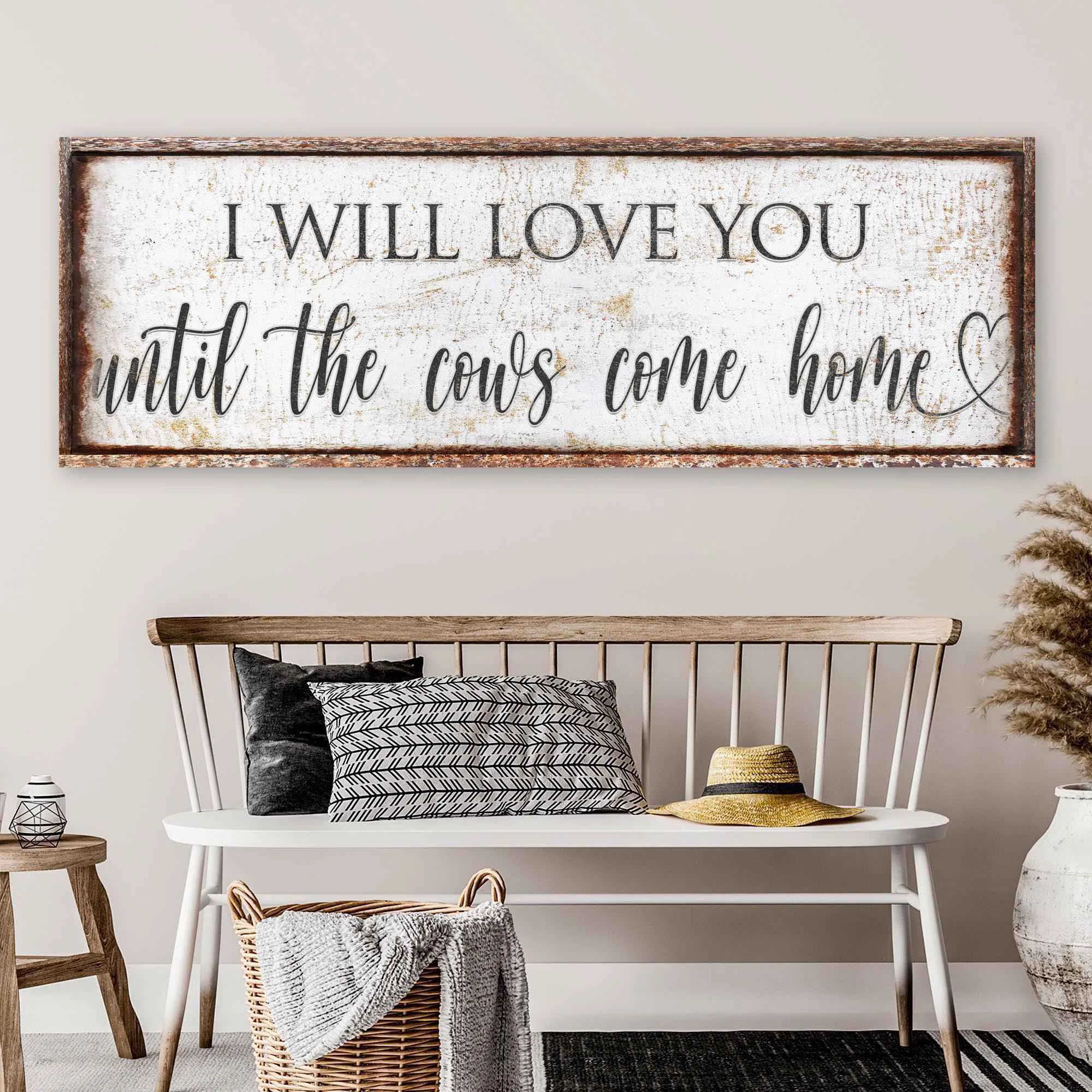 Convenient I Will Love You Until The Cows Come Home Sign Breathable