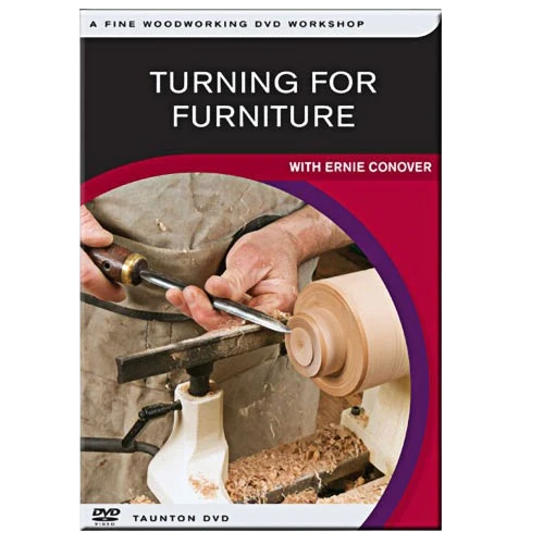 Proven Taunton Press Turning for Furniture with Ernie Conover DVD Elite