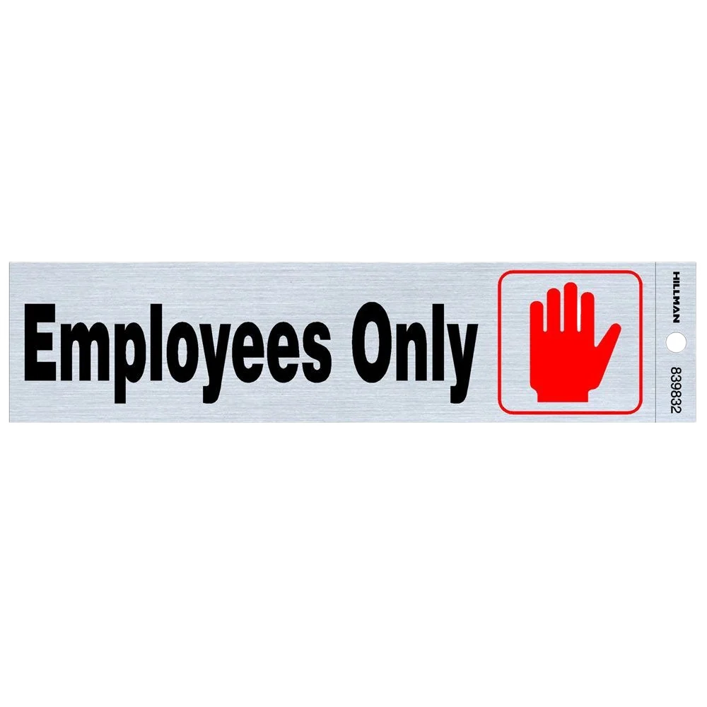 Organic Hillman Black Blue Nickel Mylar Self-Adhesive Employees Only Sign 2 x 8 Crafted