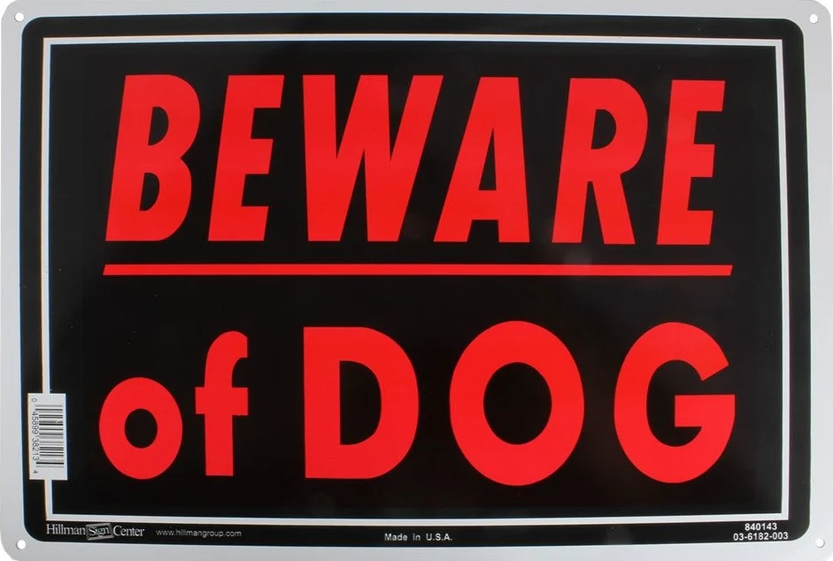 Certified Hillman Black Red Beware Of Dog Sign 10 in. x 14 in. Functional