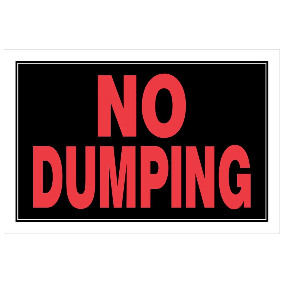 Excellent Hillman Black Orange No Dumping Sign 8 x 12 in. Premium Material