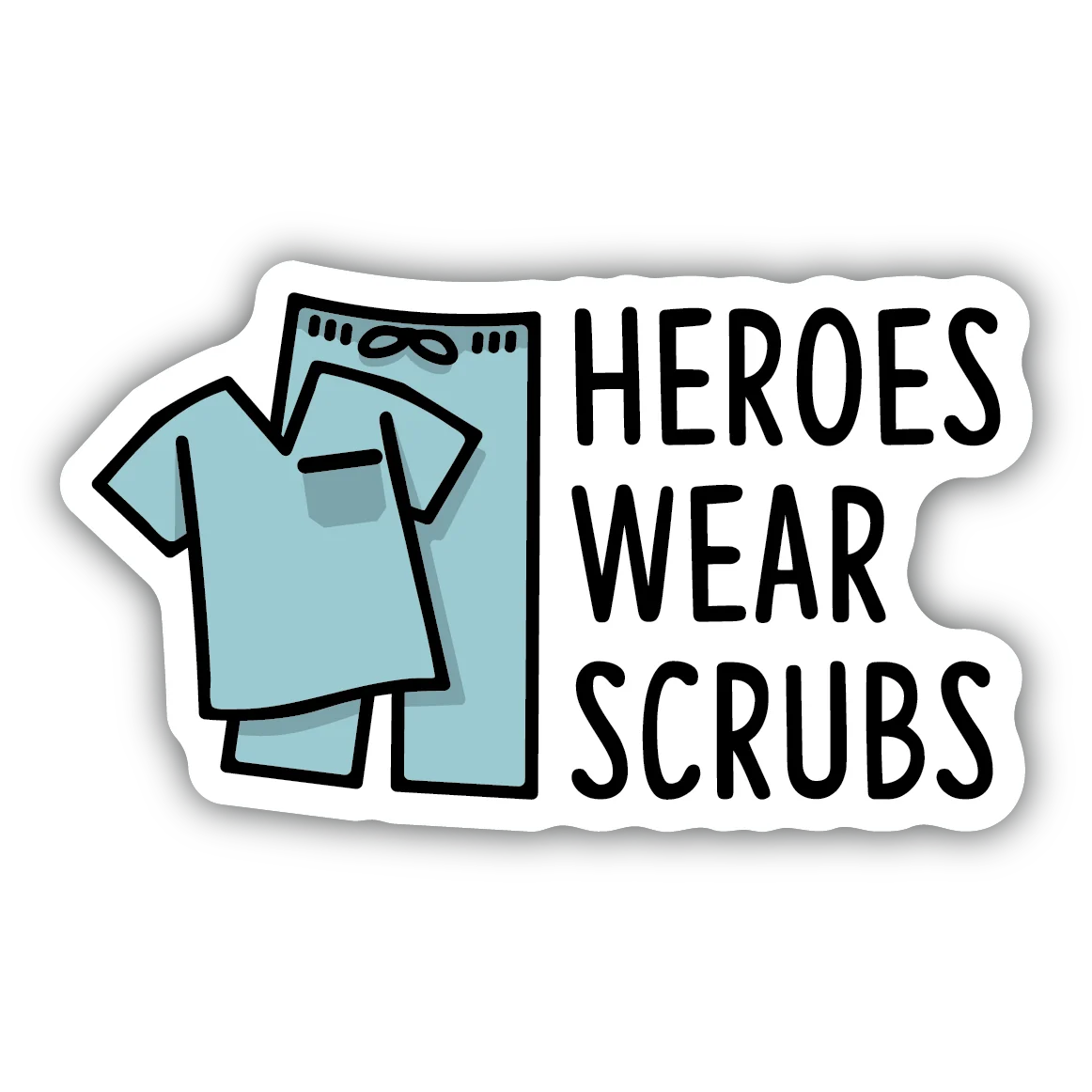 Green Stickers Northwest Heros Wear Scrubs Sticker Dependable