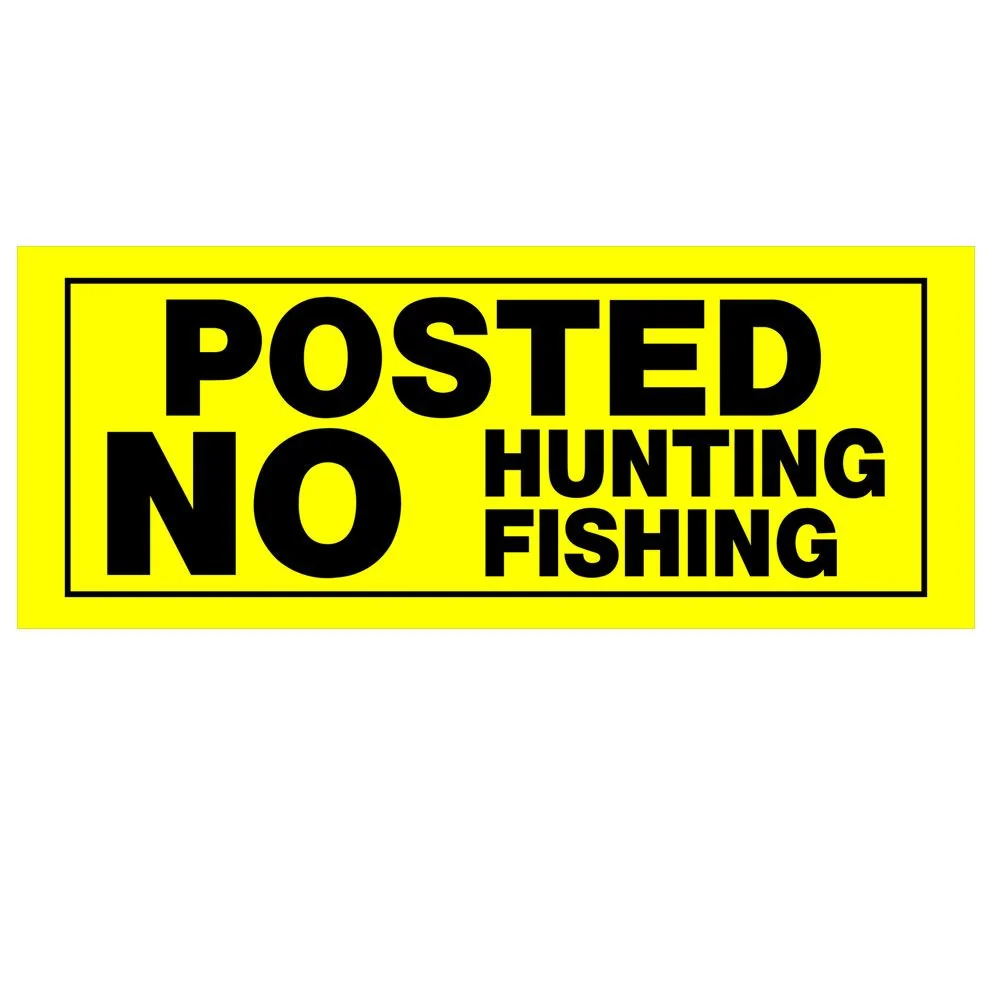 Smooth Hillman Yellow Black No Hunting Fishing Sign 6 in. x 15 in. Authentic