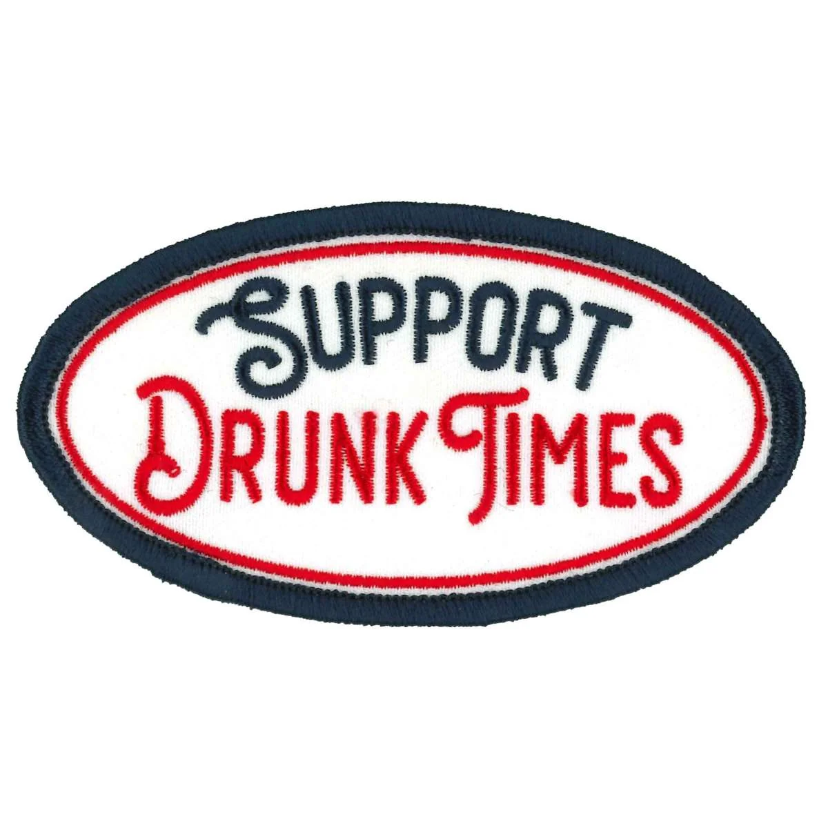 Superior Hot Leathers Support Drunk Times Patch PPW1006 Minimalist