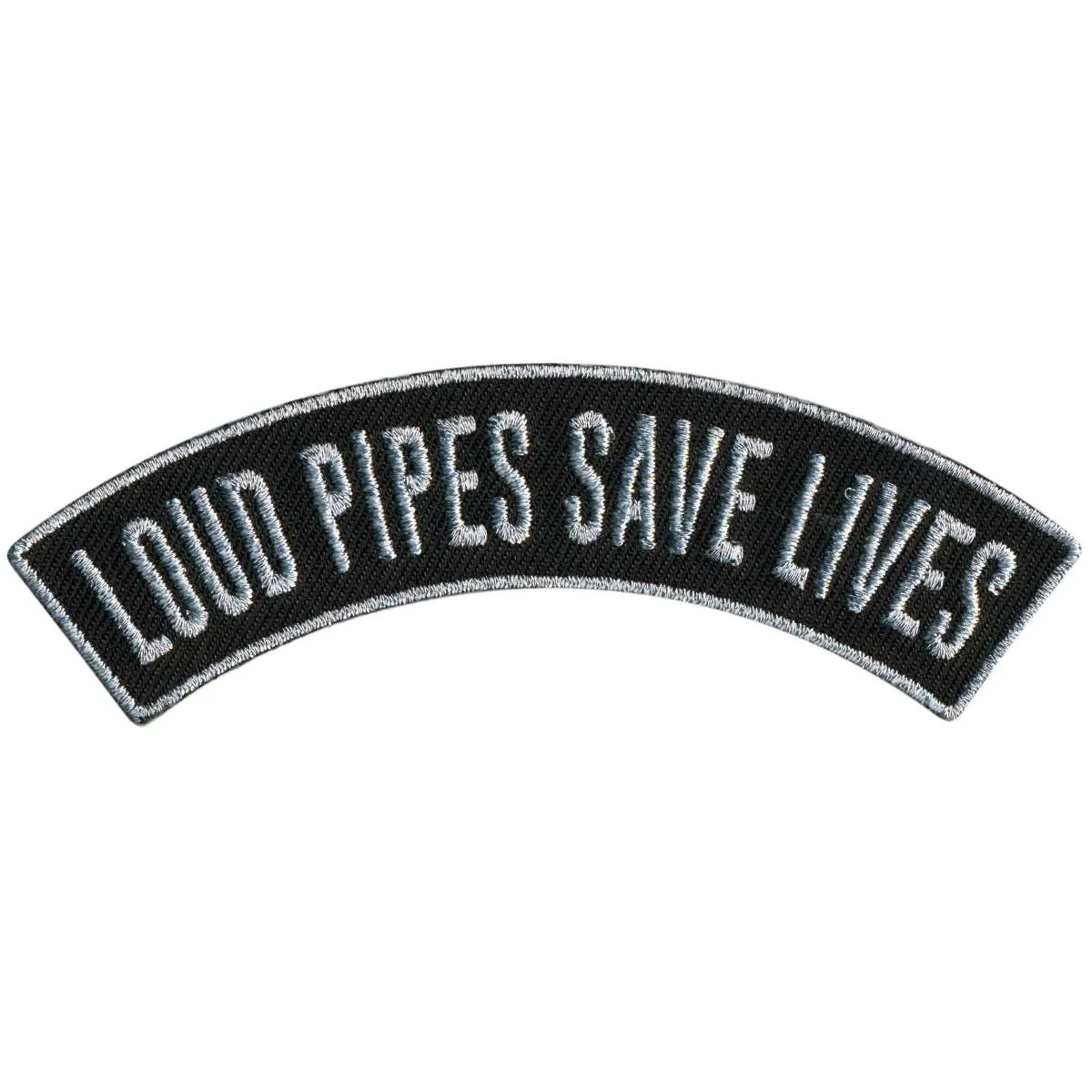 Casual Hot Leathers Loud Pipes Save Lives 4 X 1 Top Rocker Patch PPM4200 Carefully Designed