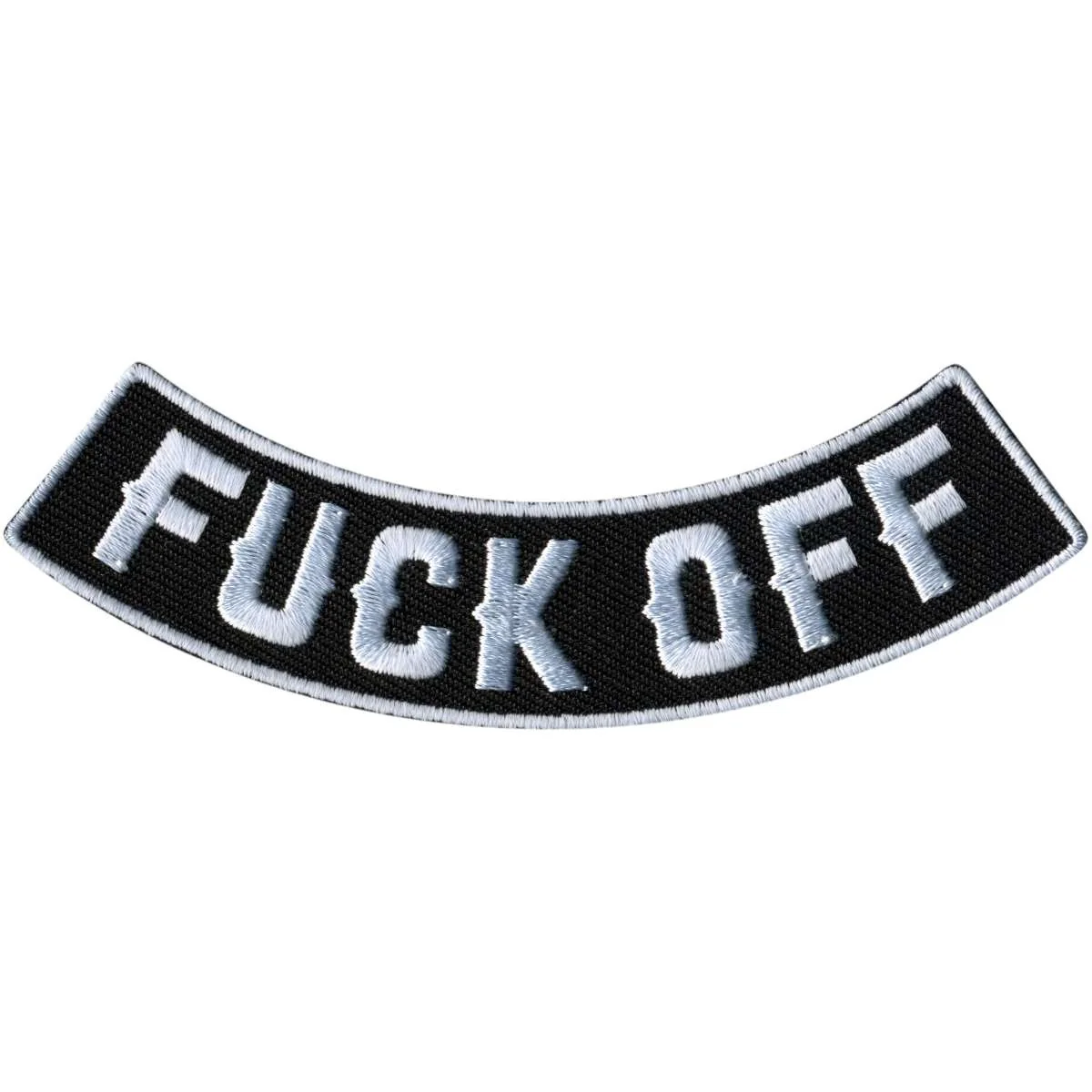Practical Hot Leathers Fuck Off 4 X 1 Bottom Rocker Patch PPM5194 Trendy
