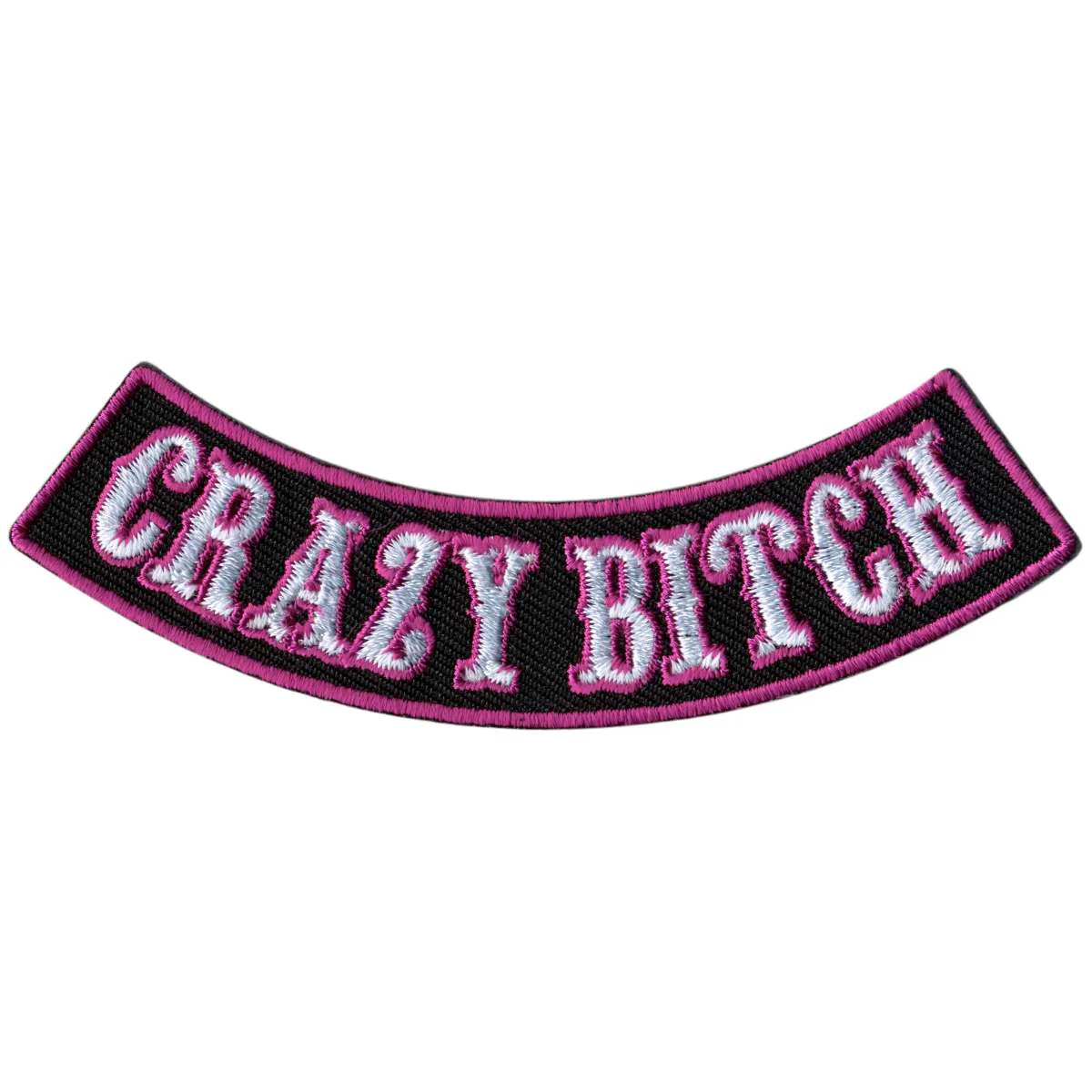 Exceptional Hot Leathers Crazy Bitch 4 X 1 Bottom Rocker Patch PPM5186 Safe
