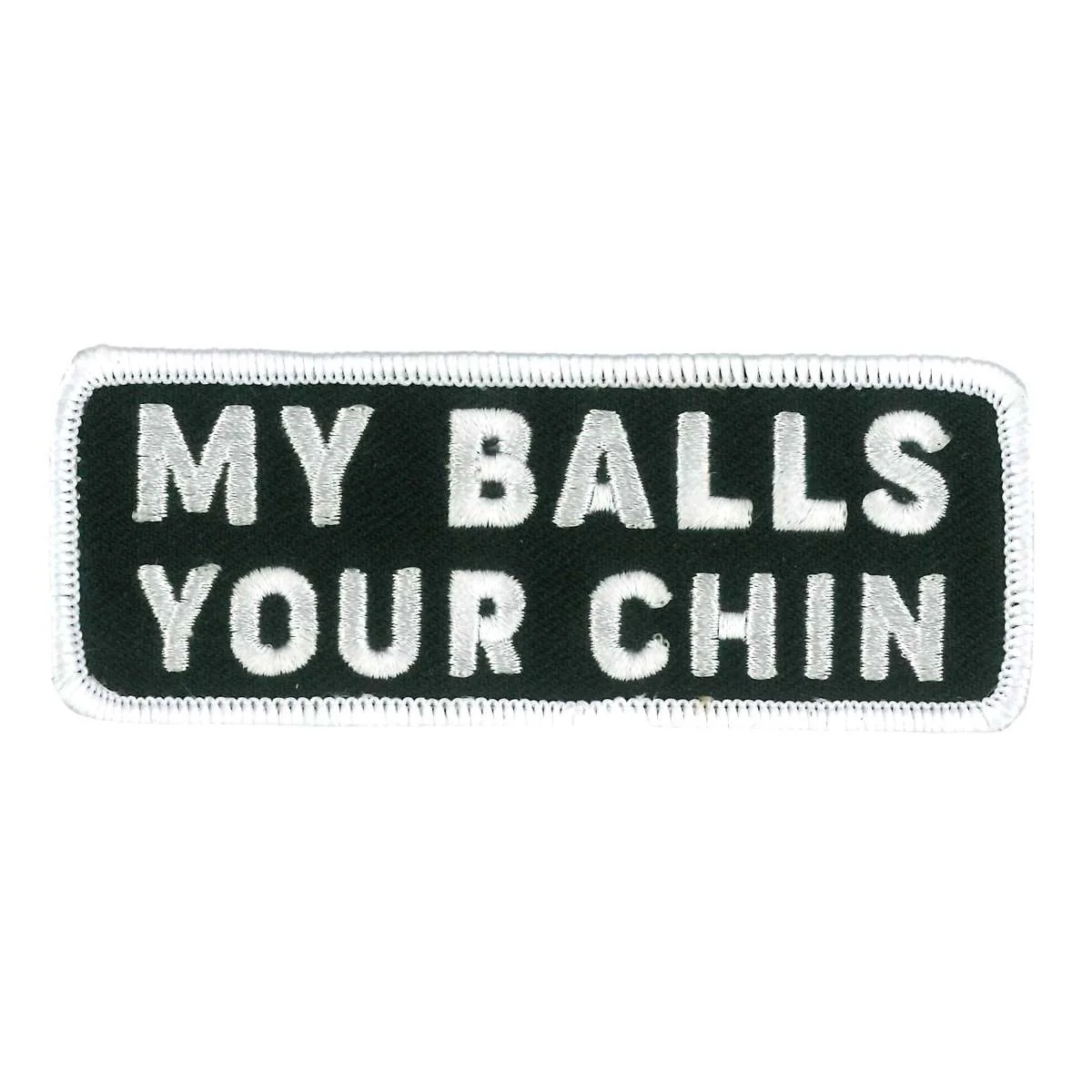 Detailed Hot Leathers My Balls Your Chin Patch PPW1121 Secure
