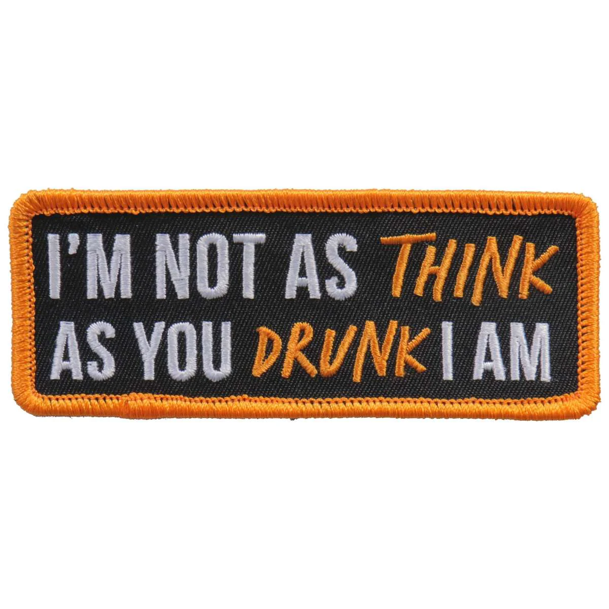 Breathable Hot Leathers Patch I'm Not As Think As You PPL9756 Safe