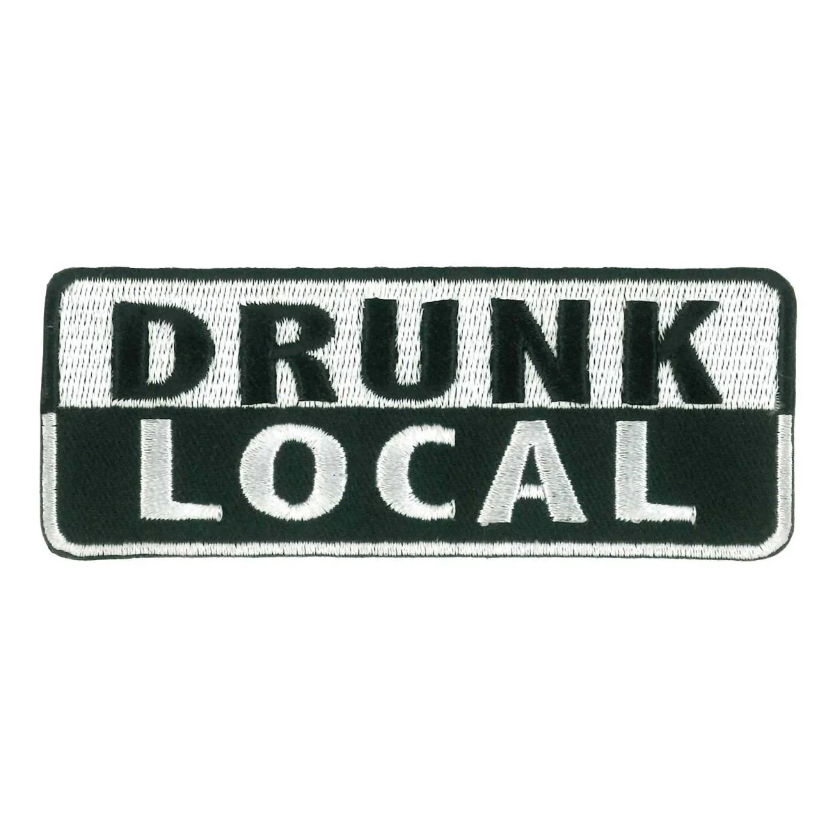 Original Design Hot Leathers Drunk Local Embroidered Patch Ppw1226 PPW1226 Contemporary